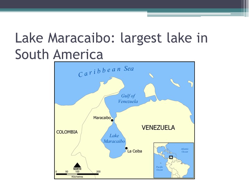 Lake Maracaibo: largest lake in South America